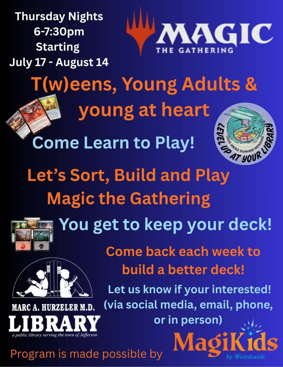 Flyer for a library event featuring Magic: The Gathering. Text invites tweens, young adults, and others to learn and play the game weekly from July 17 to August 14. Logos for Magic, the library, and MagiKids appear.