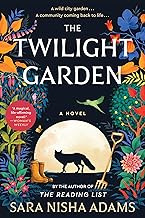 Book cover of The Twilight Garden by Sara Nisha Adams, featuring a silhouette of a cat, a moon, a shovel, boots, and colorful plants and birds on a dark background.